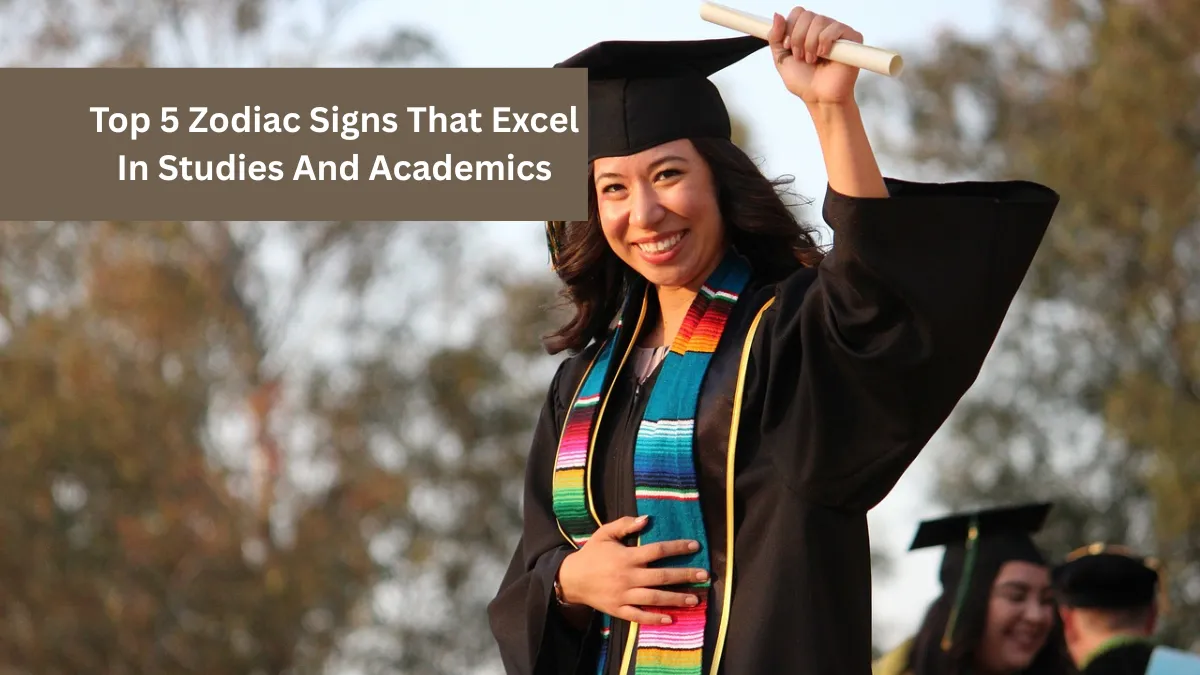 Top 5 Zodiac Signs That Excel In Studies And Academics