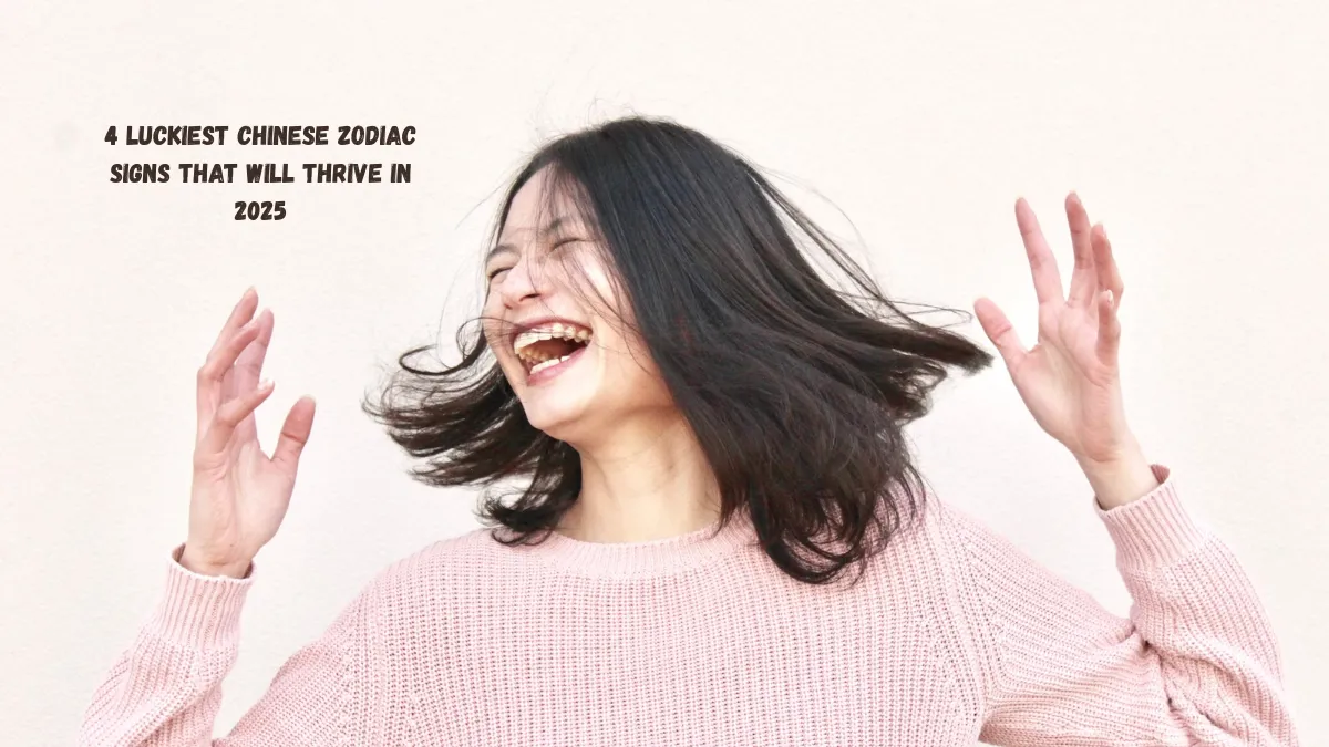 4 Luckiest Chinese Zodiac Signs That Will Thrive in 2025